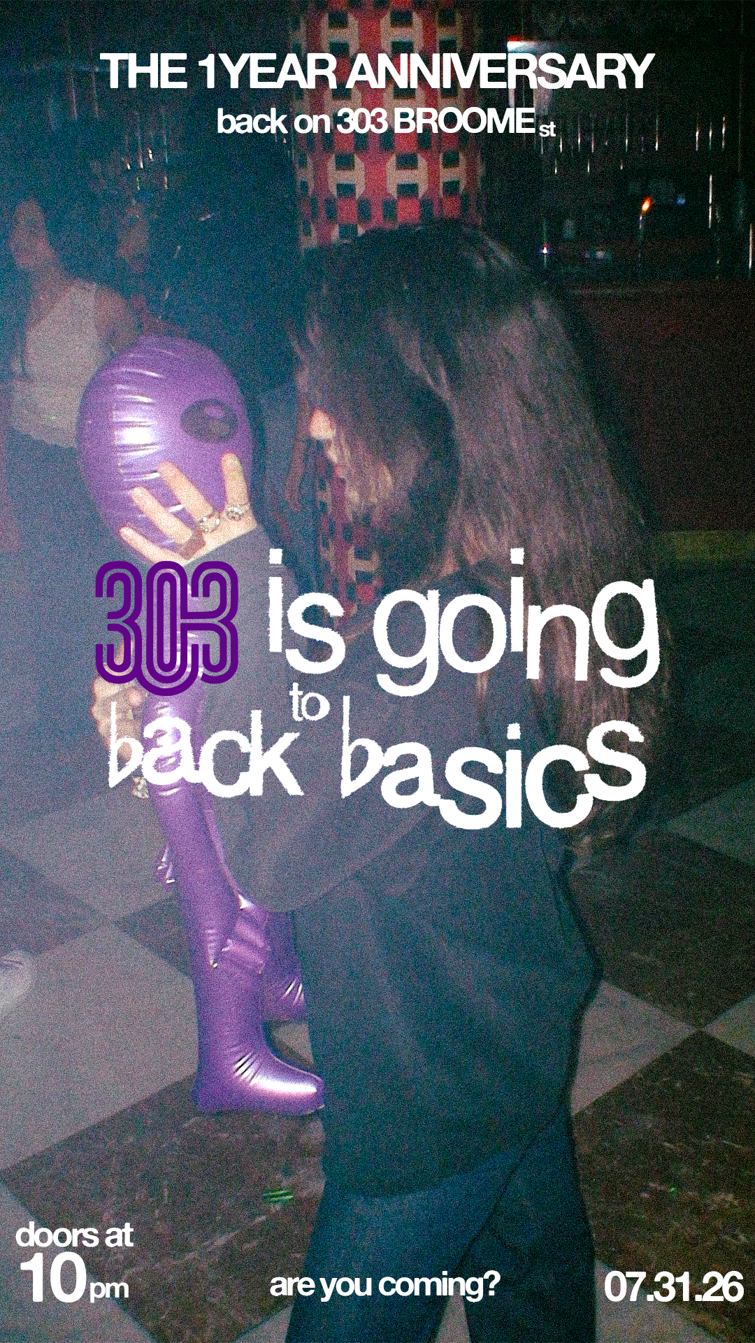 303 IS BACK TO BASICS - 1YEAR ANNIVERSARY
